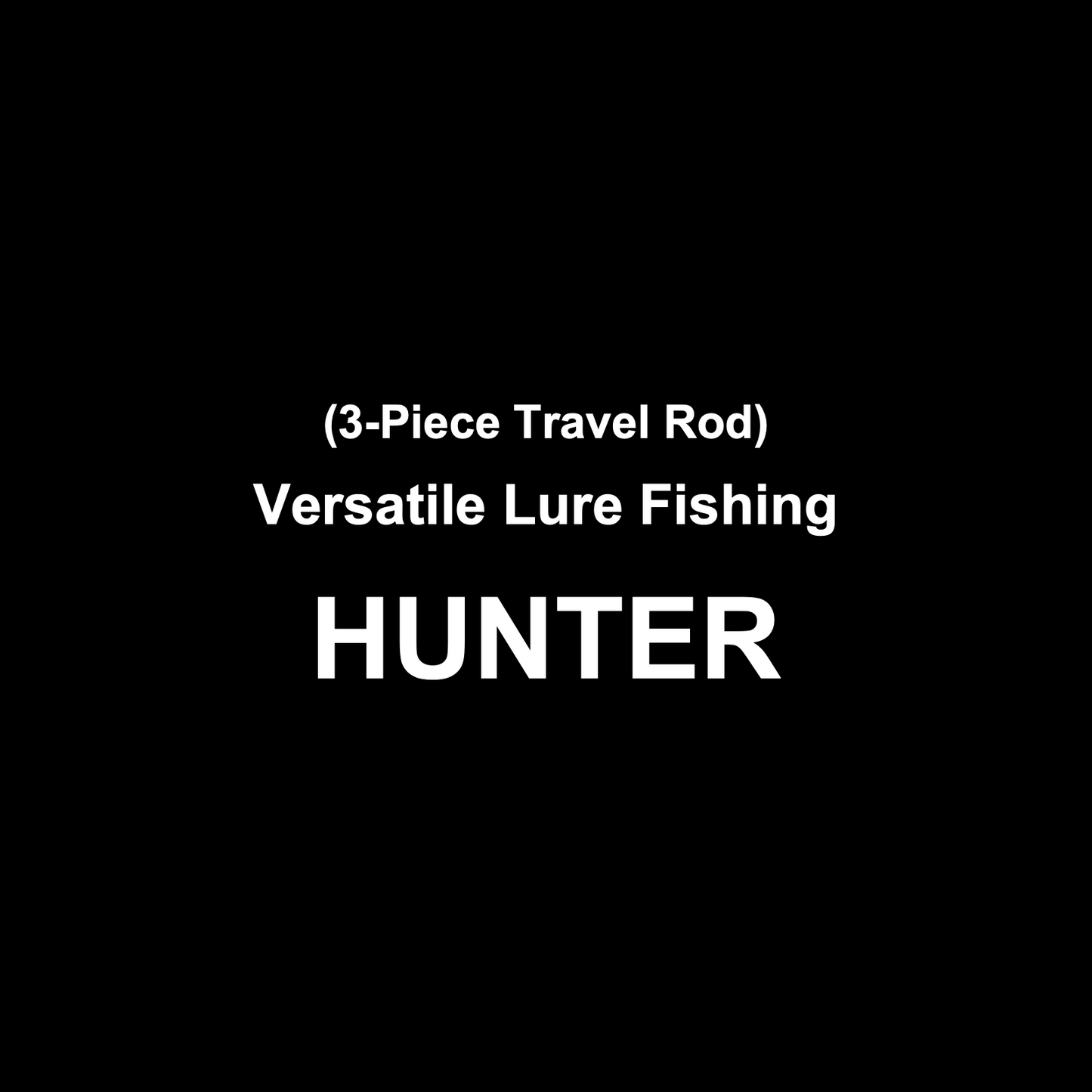 HUNTER 3-Piece All-Round Travel Rod